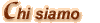 Chi siamo