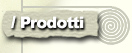 I Prodotti home