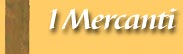I Mercanti